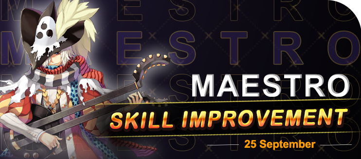 Maestro Skill Improvement